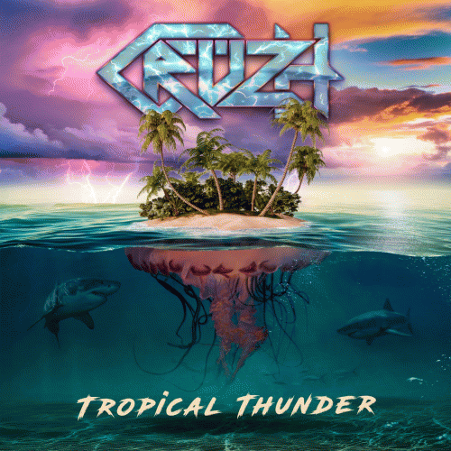 Cruzh : Tropical Thunder